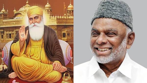 குரு நானக் இந்துக்களுக்கு குரு! முஸ்லீம்களுக்கு ஆன்மிக வழிகாட்டி! காதர் மொகிதீன் புகழாரம்!