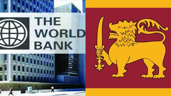 கடும் பொருளாதார நெருக்கடி; இலங்கைக்கு உதவ முடியாது. . கை விரித்த உலக வங்கி