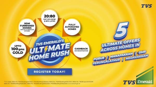 சென்னையில் கனவு இல்லம்.. 20% தொகையில் முன்பதிவு.. TVS Emerald Ultimate Home Rushன் 5 பெஸ்ட் ஆபர்கள்