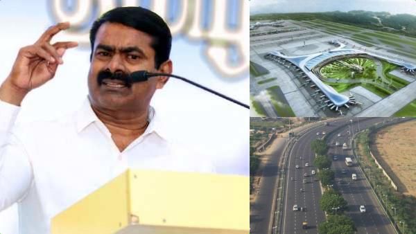 ’8 வழிச்சாலை, பரந்தூர் விமான நிலையம்’ நான் இருக்கும் வரை.. கட்டுங்க பார்க்கலாம்.. கொந்தளித்த சீமான்