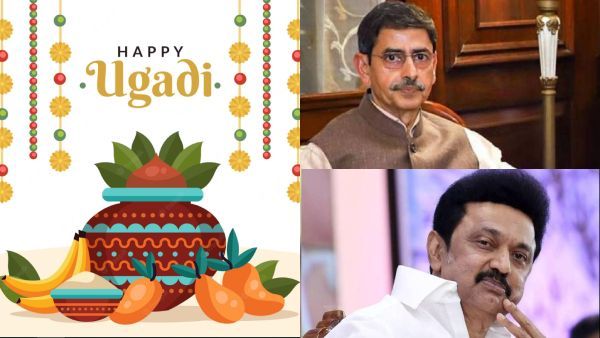 உகாதி பண்டிகை..மகிழ்ச்சி பெறுக.. உறவும் ஒற்றுமையும் வலுப்பட..ஆளுநர், முதல்வர் வாழ்த்து