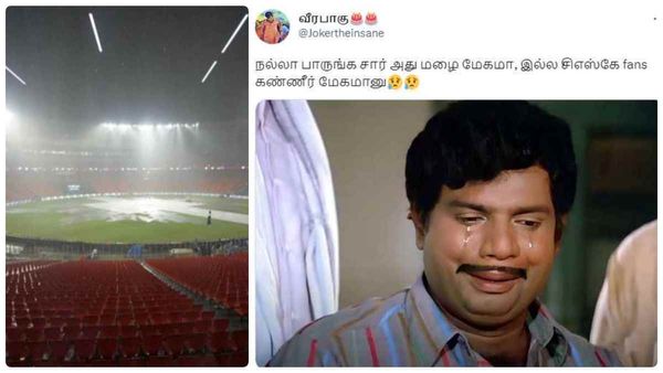 அது மழை மேகமா.. இல்ல சிஎஸ்கே பேன்ஸ் கண்ணீர் மேகமா.. பாருங்க.. நெட்டிசன்கள் குசும்பு