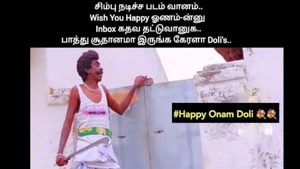 சிம்பு நடிச்ச படம் வானம்.. விஷ் யூ ஹேப்பி ஓணம்னு வாழ்த்து சொல்ல வருவாங்க.. உஷாரா இருங்க தோழி!