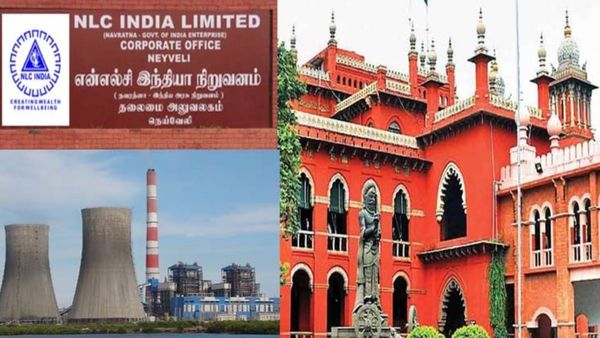 என்எல்சி ஊதிய உயர்வு விவகாரம்.. ஓய்வு பெற்ற நீதிபதியை நியமிக்க சென்னை உயர்நீதிமன்றம் முடிவு