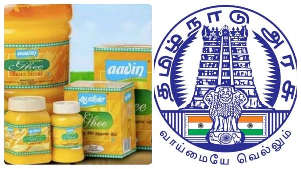 ஆவின் நெய், வெண்ணெய் விலையை உயர்த்தியது ஏன்? தமிழக அரசு கொடுத்த விளக்கம்