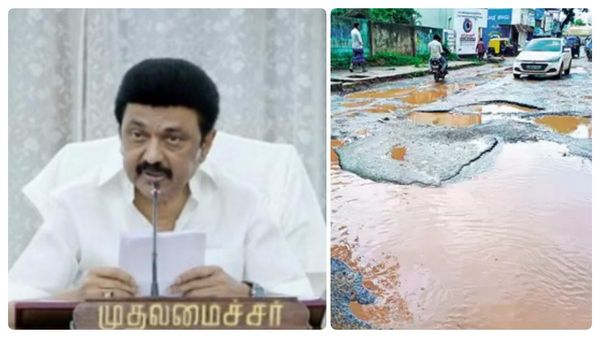 ஏற்றுக்கொள்ளவே முடியாது.. சாலைகள் மோசமாக இருக்கு! விளாசிய ஸ்டாலின்.. அதிகாரிகளுக்கு வார்னிங்