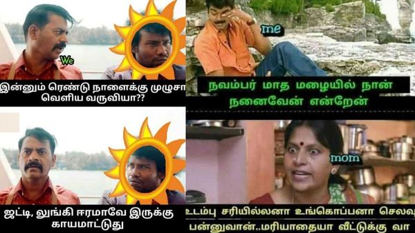 அடிக்குது குளிரு.. சென்னையன்ஸ் நிலைமை இப்போ.. சூரியன் தலை காட்டுமா? .. ஜாலி மழை மீம்ஸ்