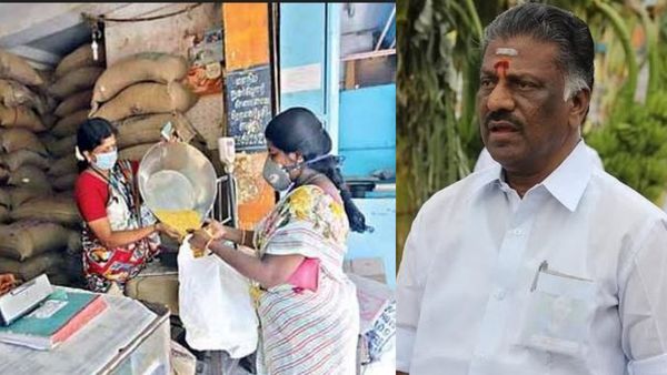 ரேஷன் கடைகளில் துவரம் பருப்புக்கு பதில் இனி இதுதான் தரப்போறாங்களா.. ஓபிஎஸ் திடுக்கிடும் புகார்