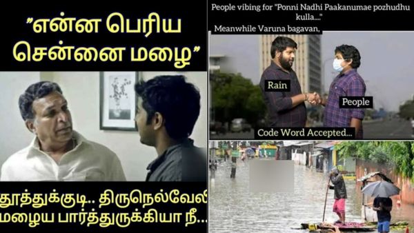என்ன பெரிய சென்னை மழை.. நெல்லை, தூத்துக்குடி மழையைப் பார்த்திருக்கியா நீ?
