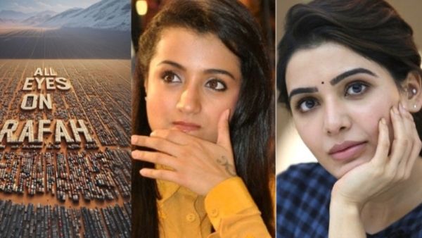 ‛‛All Eyes On RAFAH’’ ஒரே போஸ்ட்டில் கவனம் பெற்ற திரிஷா - சமந்தா! பாலஸ்தீனத்துக்கு ஆதரவாக நடிகைகள்