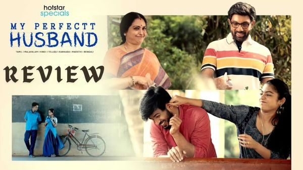 My Perfect Husband Review: சபல புத்தி சத்யராஜ்.. வில்லத்தன ஹீரோ.. எப்படி இருக்கிறது? - விமர்சனம்