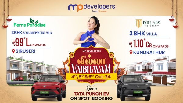 அடேங்கப்பா சிறுசேரியில் அட்டகாசமான வில்லாக்கள்.. ஸ்பாட் புக்கிங் செய்பவர்களுக்கு எலக்ட்டிரிக் கார்!