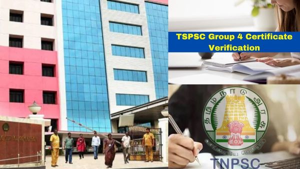 TNPSC குரூப் 4 சான்றிதழ் சரிபார்ப்பு பட்டியல் வெளியீடு.. சான்றிதழ் சரிபார்ப்பு எப்போது தொடங்குகிறது?