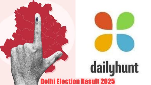 டெல்லி தேர்தல் ரிசல்ட் 2025: அப்டேட்களை தெரிந்துக்கொள்ள டெய்லிஹன்ட்டுடன் இணைந்திருங்கள்!