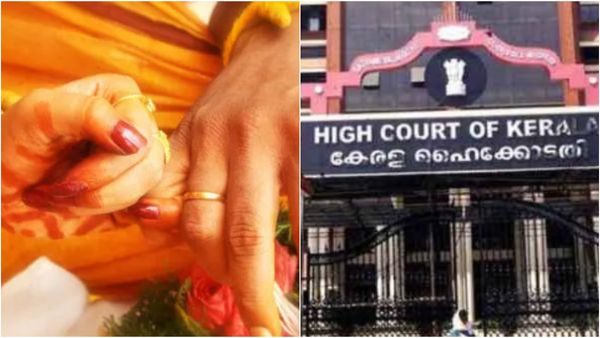 திருமணத்தில் போடும் தங்க நகைகள், பரிசுகள், விவாகரத்துக்கு பிறகும் பெண்களுக்கே சொந்தம்- கேரள ஐகோர்ட்