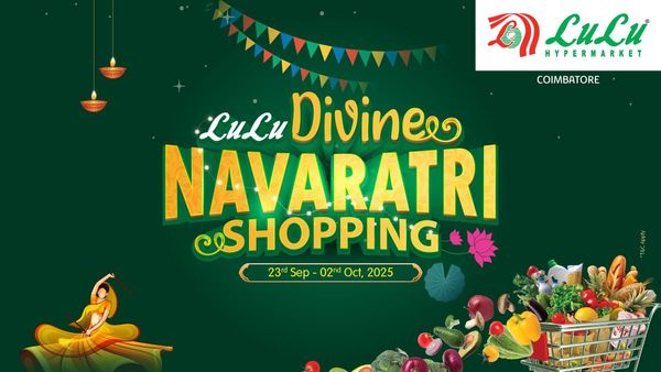 ஏகப்பட்ட ஆஃபர்கள்.. லுலு ஹைப்பர் மார்க்கெட்டில் நவராத்திரி சிறப்புச் சலுகைகள்.. நோட் பண்ணுங்க