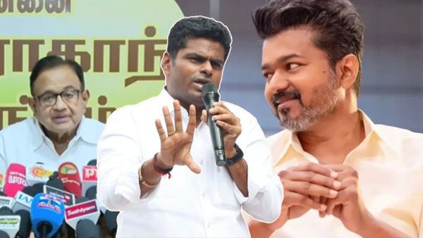 விஜய் உடன் கூட்டணி.. தனி கட்சி ஆரம்பிக்கும் ப.சி! நடுரோட்டில் நிற்க போகும் காங்., அண்ணமலை அட்டாக்