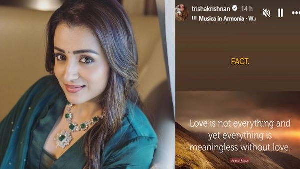 லவ்வரை மிஸ் பண்ணுகிறேன்.. காதல் இல்லாத வாழ்க்கை! ஓபனாக திரிஷா போஸ்ட்! இப்படி சொல்லிட்டாங்களே!