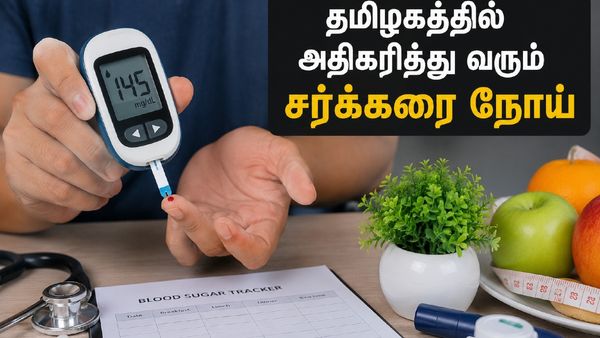 தமிழகத்தில் முந்தைய ஆண்டுகளை விட அதிகரித்த சர்க்கரை நோய் பாதிப்பு! பெண்களை விட ஆண்களுக்கு அதிகம்