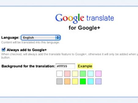 కొత్త ఐడియా, గూగుల్ ప్లస్‌లో కూడా గూగుల్ ట్రాన్సలేట్