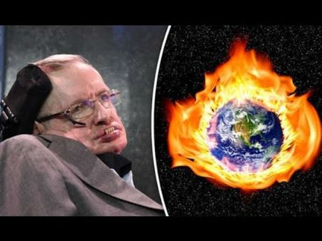 అనాటికి అగ్నిగోళంగా భూమి: స్టీఫెన్ హాకింగ్ హెచ్చరిక