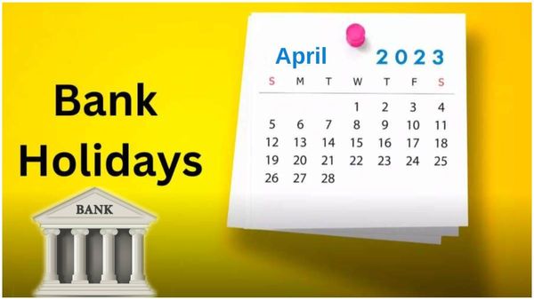 Bank Holidays: ఏప్రిల్‍లో 15 రోజులు బ్యాంకులు పనిచేయవు..!