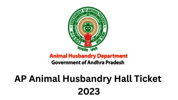  Admit cards : 31న ఎపీ యానిమల్‌ హజ్బెండరీ ప‌రీక్ష‌... రేపు అడ్మిట్‌కార్డులు విడుద‌ల‌..