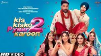 Kis Kisko Pyaar Karoon 2 Trailer Out: કપિલ શર્માની ફિલ્મનું ટ્રેલર રિલીઝ, જેને જોઈને હસવું રોકવું મુશ્કેલ થઈ જ