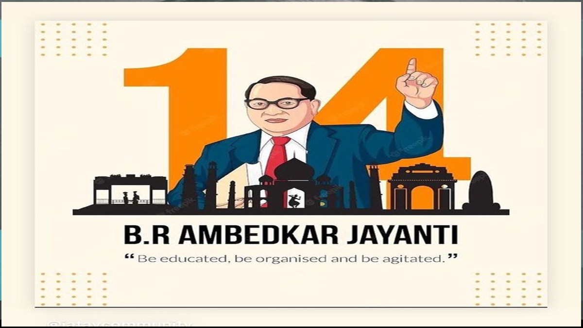 Ambedkar Jayanti 2023 Ambedkar Jayanti 2023