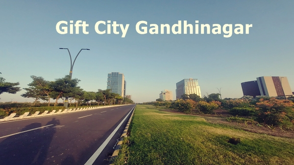 Gift City Gandhinagar