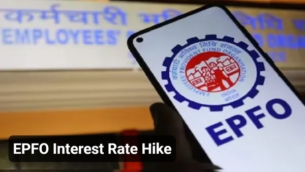 EPFO Interest Rate Hike