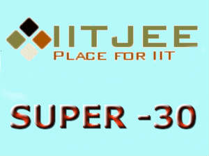 Why Super-30 is different from all others Why Super-30 is different from all others