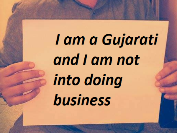 गुजराती मतलब सिर्फ बिजनेस नहीं