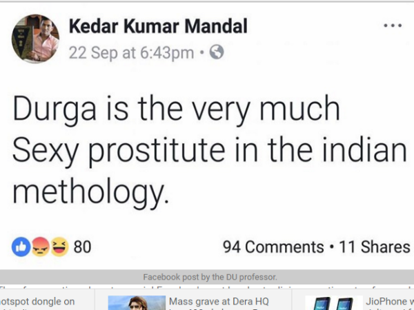 Delhi University professor lands in trouble after calling goddess Durga a prostitute.