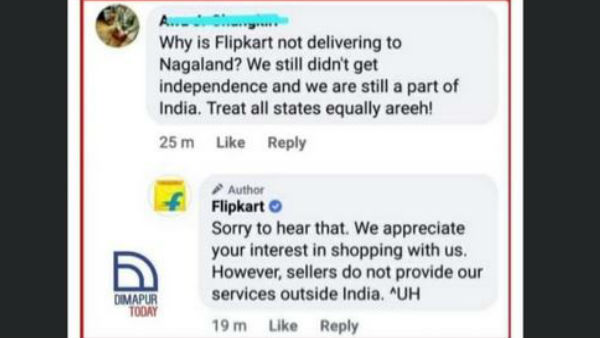 E commerce Company Flipkart trolled after it tells customer in Nagaland that it doesnt deliver outside India E commerce Company Flipkart trolled after it tells customer in Nagaland that it doesnt deliver outside India
