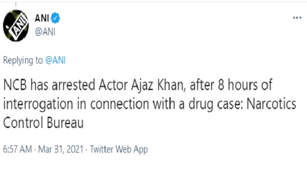 Drug case: 8 घंटे की लंबी पूछताछ के बाद एक्टर एजाज खान को NCB ने किया गिरफ्तार