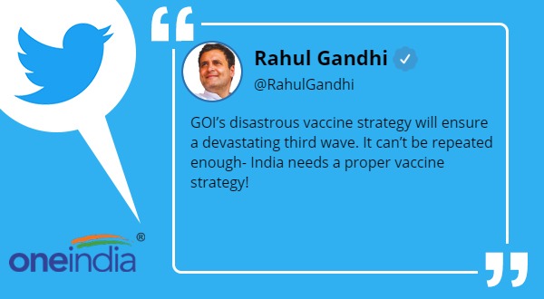 Rahul Gandhi says India Needs Proper Vaccine Strategy Govts Disastrous Policy Will Ensure 3rd Wave Rahul Gandhi says India Needs Proper Vaccine Strategy Govts Disastrous Policy Will Ensure 3rd Wave