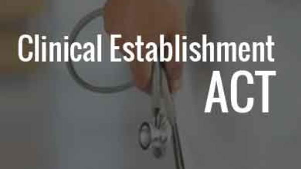 Clinical Establishment Act may control the arbitrary conduct of private hospitals Clinical Establishment Act may control the arbitrary conduct of private hospitals