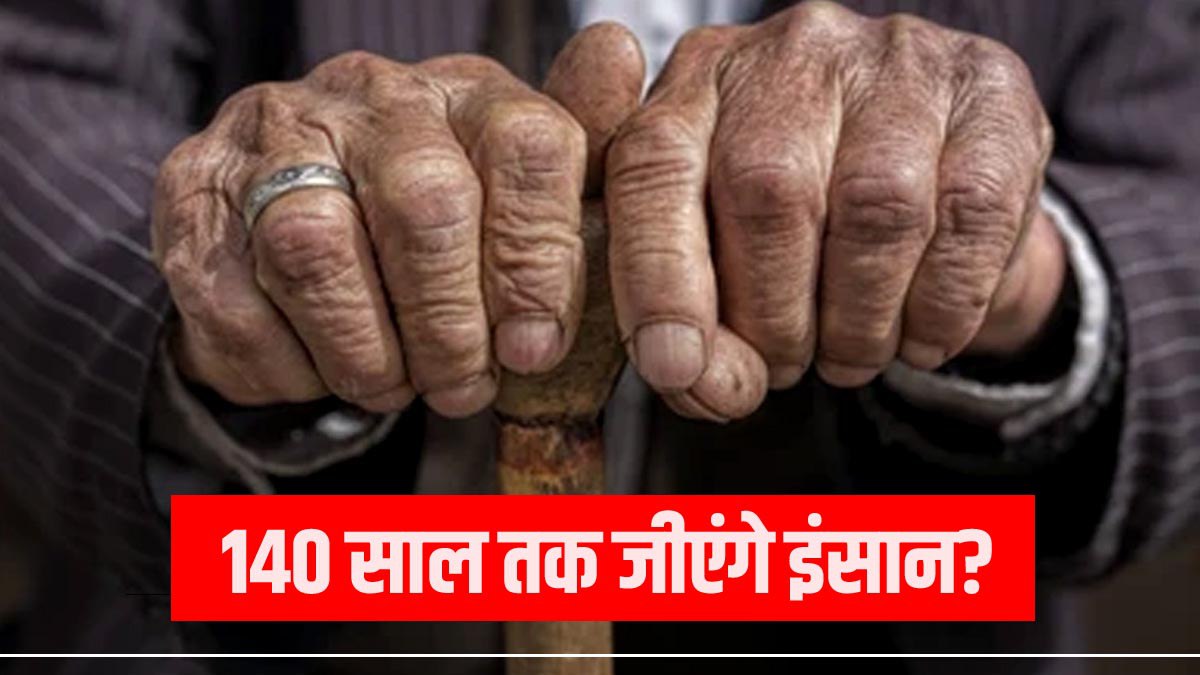 Humans alive now could reach 140 Humans alive now could reach 140