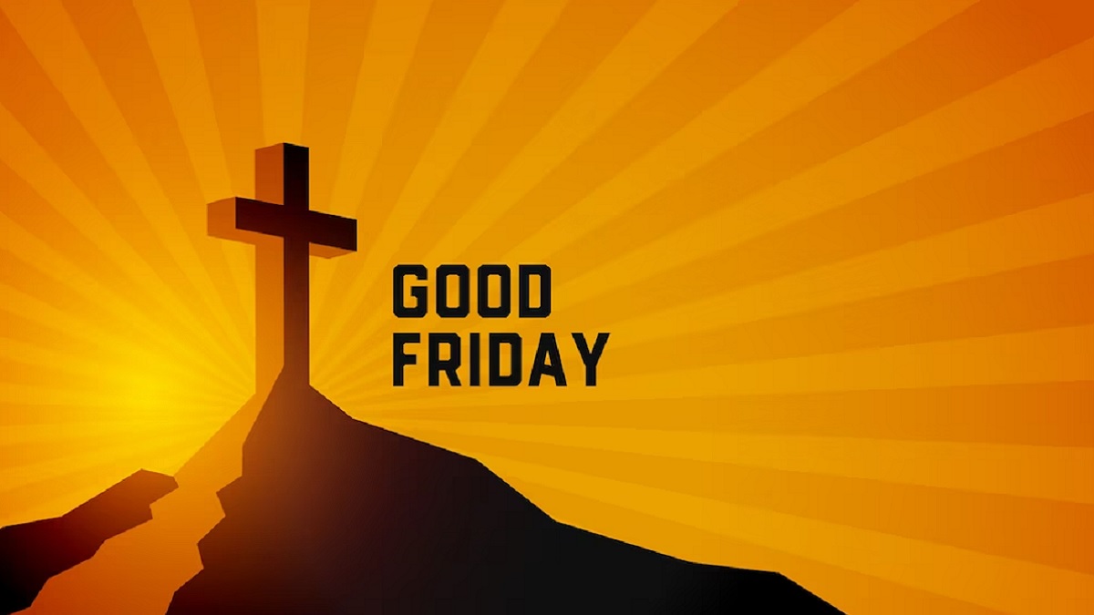 Good Friday 2023 Good Friday 2023