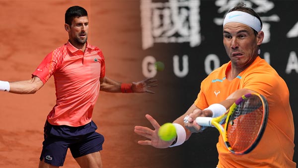 rafael nadal, novak djokovic