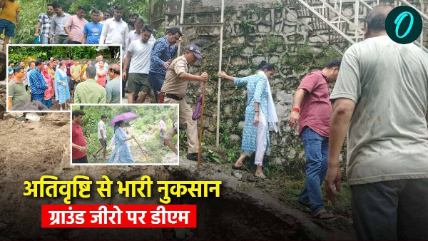 Dehradun DM ias sonika Ground Zero walking several kilometers villages affect rain action spot phone