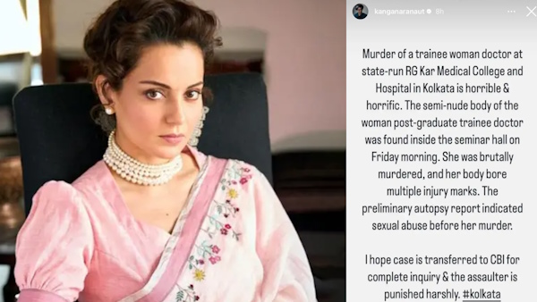Kangana Ranaut expressed anger over Kolkata rape-murder case demanded CBI investigation