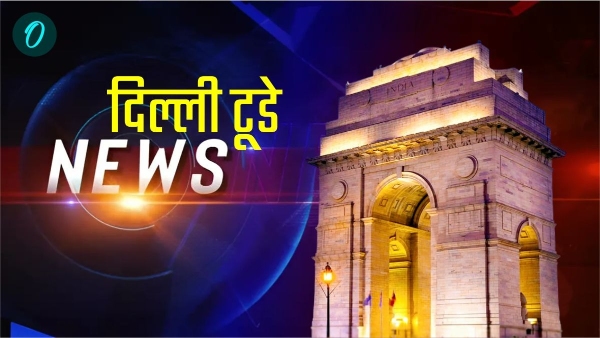 Delhi Today Delhi Today