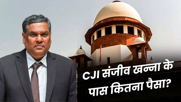 CJI Sanjiv Khanna Net Worth CJI Sanjiv Khanna Net Worth