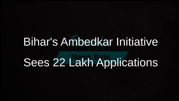 Bihar's Ambedkar Initiative Sees 22 Lakh Applications