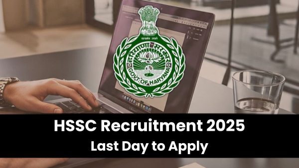 HSSC Recruitment 2025