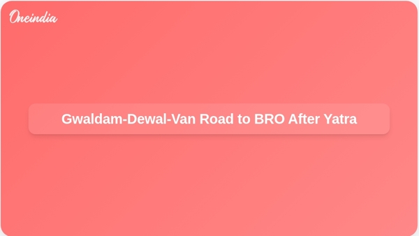 Gwaldam-Dewal-Van Road to BRO After Yatra