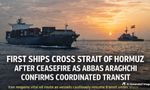 1$ Per Oil Barrel: Iran Proposes Crypto Toll For Tankers As Ships Begin Crossing Strait of Hormuz