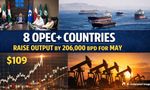 8 OPEC Plus Countries Raise Oil Production Output Target For May As Iran War Continues To Fuel Volatility